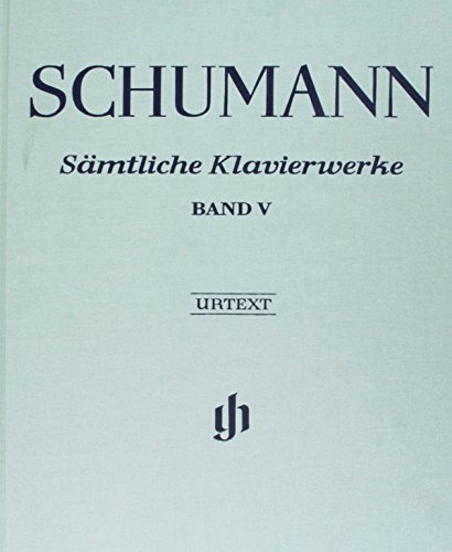 Sämtliche Klavierwerke Band V; Leinenausgabe: Besetzung: Klavier zu zwei Händen (G. Henle Urtext-Ausgabe) Sämtliche Klavierwerke Band V; Leinenausgabe: Besetzung: Klavier zu zwei Händen (G. Henle Urtext-Ausgabe)