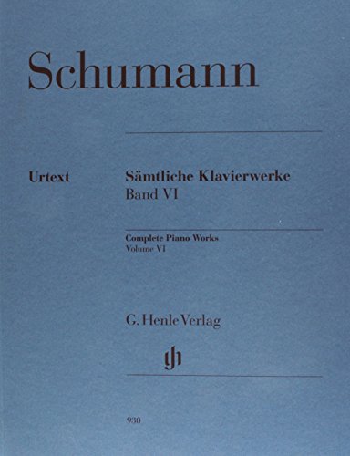 Sämtliche Klavierwerke Band VI: Besetzung: Klavier zu zwei Händen (G. Henle Urtext-Ausgabe) von Henle, G. Verlag