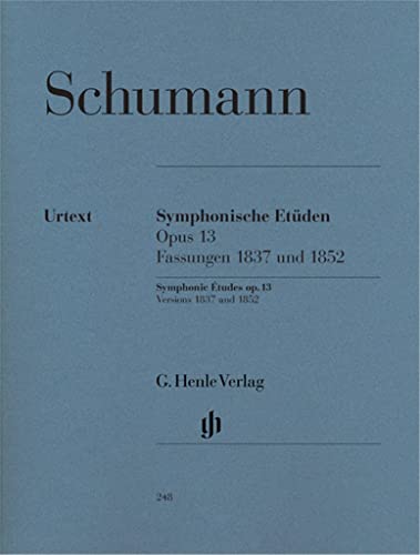 Sinfonische Etueden Op 13. Klavier: Instrumentation: Piano solo (G. Henle Urtext-Ausgabe) Sinfonische Etueden Op 13. Klavier: Instrumentation: Piano solo (G. Henle Urtext-Ausgabe)