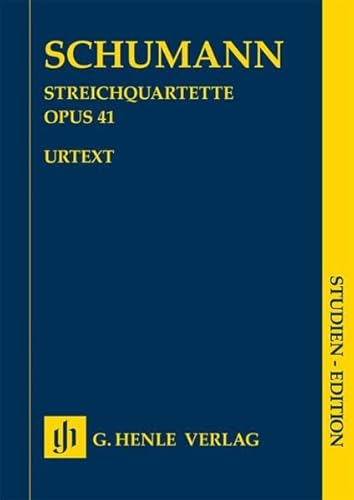 Streichquartette op. 41, 1-3 Studien-Edition: Besetzung: Streichquartette (Studien-Editionen: Studienpartituren)