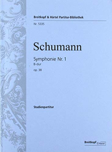 Symphonie Nr. 1 B-dur op. 38 - Frühlings-Symphonie - Breitkopf Urtext - Studienpartitur (PB 5335) von EDITION BREITKOPF