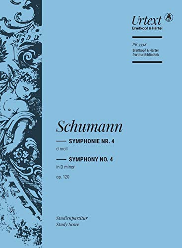 Symphonie Nr. 4 d-moll op. 120 - Fassung von 1851 - Breitkopf Urtext - Studienpartitur (PB 5338)