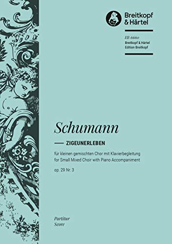 Zigeunerleben op. 29/3 - Im Schatten des Waldes für gemischten Chor, Klavier, Triangel (ad lib.), Tambourin (ad lib.) - Partitur (EB 6660)