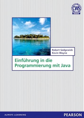 Einführung in die Programmierung mit Java (Pearson Studium - IT)