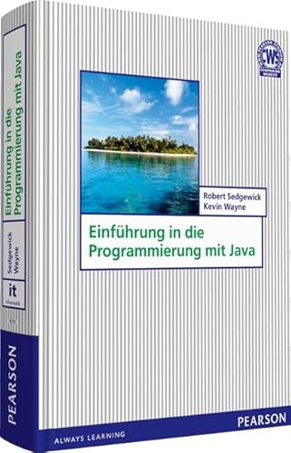 Einführung in die Programmierung mit Java (Pearson Studium - IT)