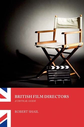 British Film Directors: A Critical Guide (International Film Directors) von Edinburgh University Pres