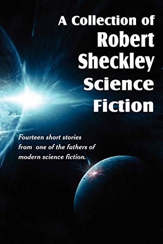 A Collection of Robert Sheckley Science Fiction