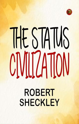 The Status Civilization von Zinc Read
