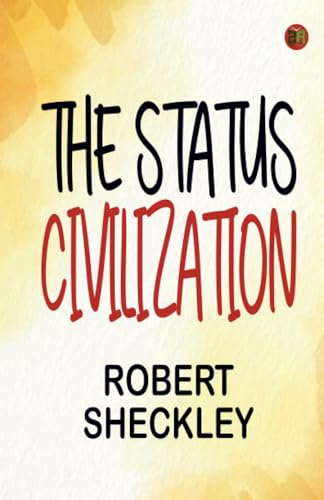 The Status Civilization