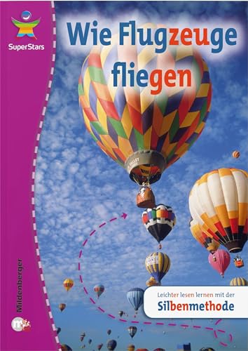 SuperStars: Wie Flugzeuge fliegen von Mildenberger Verlag GmbH