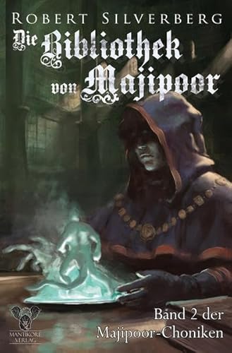Die Bibliothek von Majipoor: Die Majipoor Chroniken Band 2 Die Bibliothek von Majipoor: Die Majipoor Chroniken Band 2