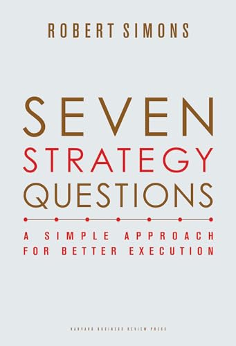 Seven Strategy Questions: A Simple Approach for Better Execution