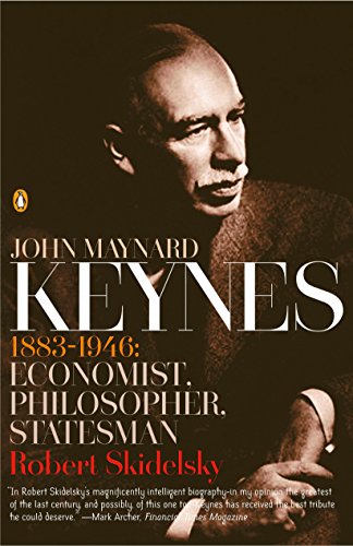 John Maynard Keynes: 1883-1946: Economist, Philosopher, Statesman von Penguin Books