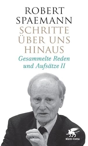 Schritte über uns hinaus II (Schritte, Bd. 2): Gesammelte Reden und Aufsätze II