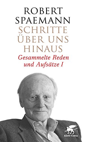 Schritte über uns hinaus: Gesammelte Reden und Aufsätze I