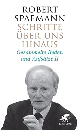 Schritte über uns hinaus II (Schritte, Bd. 2): Gesammelte Reden und Aufsätze II von Klett-Cotta