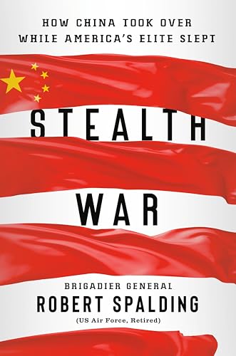 Stealth War: How China Took Over While America's Elite Slept von Portfolio