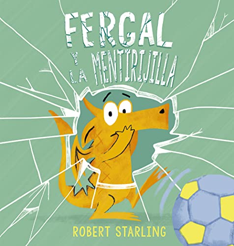 Fergal y la mentirijilla (Picarona)