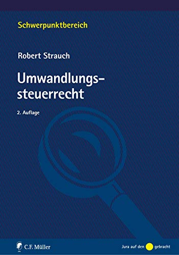 Umwandlungssteuerrecht (Schwerpunktbereich)