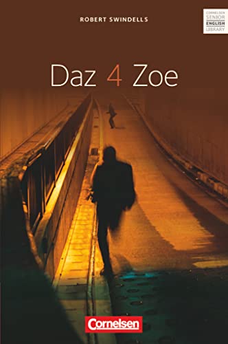 Cornelsen Senior English Library - Literatur - Ab 11. Schuljahr / B2: Daz 4 Zoe - Textband mit Annotationen und Zusatztexten von Cornelsen Verlag GmbH