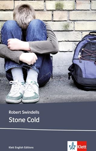 Stone Cold: Schulausgabe für das Niveau B1, ab dem 5. Lernjahr. Ungekürzter englischer Originaltext mit Annotationen (Young Adult Literature: Klett English Editions)