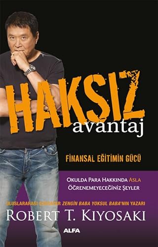 Haksız Avantaj: Finansal Eğitimin Gücü von Alfa Yayınları