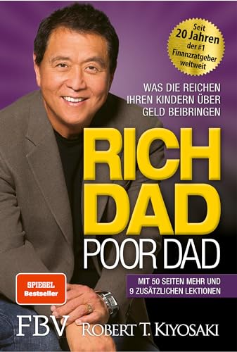 Rich Dad Poor Dad: Was die Reichen ihren Kindern über Geld beibringen von FinanzBuch Verlag