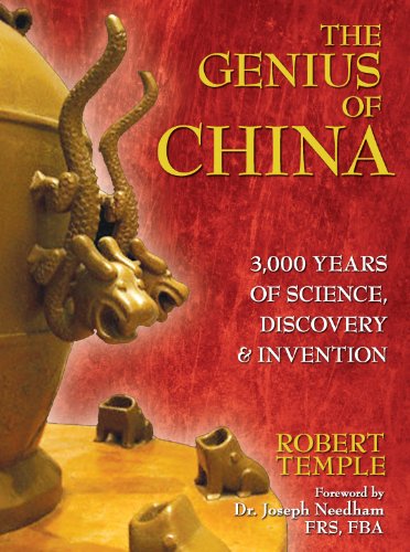 The Genius of China: 3,000 Years of Science, Discovery, and Invention von Inner Traditions