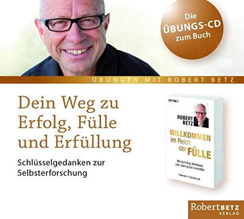 Dein Weg zu Erfolg, Fülle und Erfüllung - Arbeits-CD: Schlüsselgedanken zur Selbsterforschung Dein Weg zu Erfolg, Fülle und Erfüllung - Arbeits-CD: Schlüsselgedanken zur Selbsterforschung