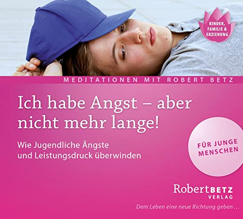 Ich habe Angst, aber nicht mehr lange: Wie Jugendliche Ängste und Leistungsdruck überwinden Ich habe Angst, aber nicht mehr lange: Wie Jugendliche Ängste und Leistungsdruck überwinden