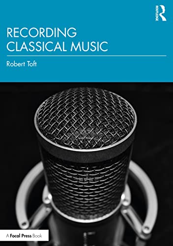 Recording Classical Music von Routledge