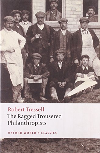 The Ragged Trousered Philanthropists (Oxford World's Classics) von Oxford University Press