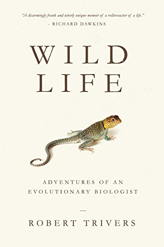 Wild Life: Adventures of an Evolutionary Biologist von Plympton
