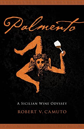 Palmento: A Sicilian Wine Odyssey (At Table) von University of Nebraska Press