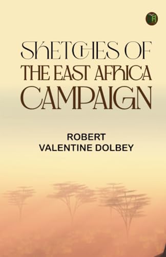 Sketches of the East Africa Campaign von Zinc Read