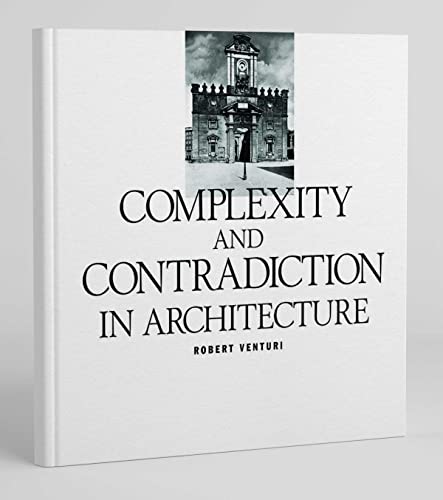 Complexity and Contradiction in Architecture (Museum of Modern Art Papers on Architecture)