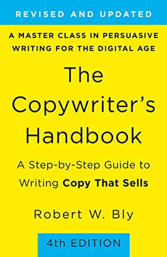 Copywriter's Handbook: A Step-by-Step Guide to Writing Copy That Sells von St. Martin's Press