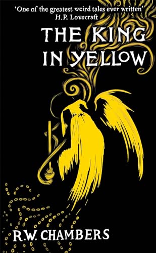 The King in Yellow: An Early Classic of the Weird Fiction Genre von Pushkin Press