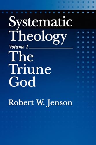 Systematic Theology: Volume 1: The Triune God von Oxford University Press, USA