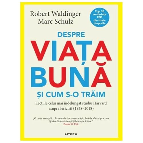 Despre Viata Buna Si Cum S-O Traim