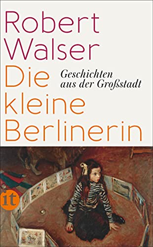 Die kleine Berlinerin: Geschichten aus der Großstadt (insel taschenbuch) von Insel Verlag