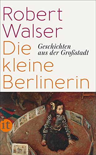 Die kleine Berlinerin: Geschichten aus der Großstadt (insel taschenbuch)