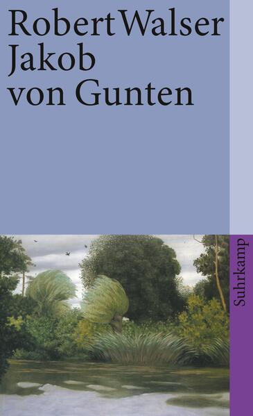 Jakob von Gunten von Suhrkamp Verlag AG