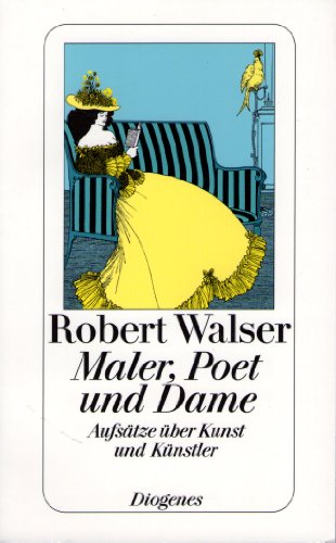 Maler, Poet und Dame: Aufsätze über Kunst und Künstler (detebe)