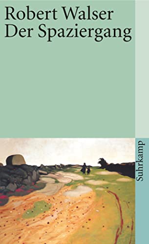 Sämtliche Werke in zwanzig Bänden: Fünfter Band: Der Spaziergang (suhrkamp taschenbuch)