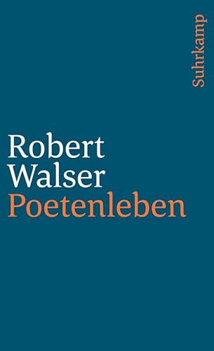 Sämtliche Werke in zwanzig Bänden: Sechster Band: Poetenleben (suhrkamp taschenbuch)