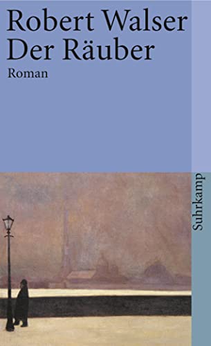 Sämtliche Werke in zwanzig Bänden: Zwölfter Band: Der Räuber. Roman (suhrkamp taschenbuch, Band 1112)