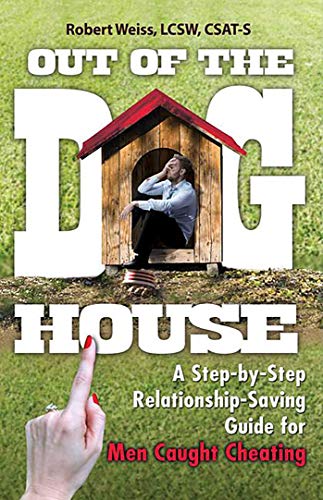 Out of the Doghouse: A Step-by-Step Relationship-Saving Guide for Men Caught Cheating von Health Communications Inc