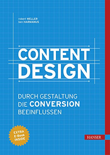 Content Design: Durch Gestaltung die Conversion beeinflussen