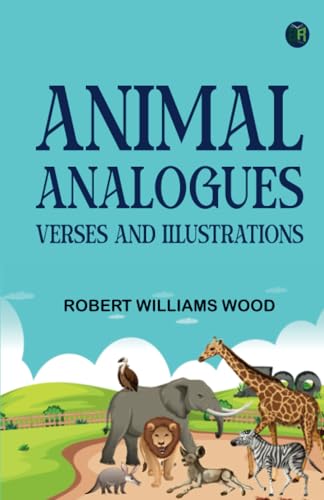 Animal Analogues: Verses and Illustrations von Zinc Read